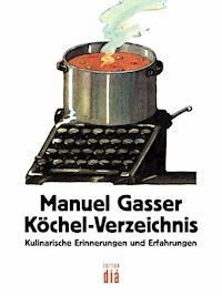 Köchel-Verzeichnis - Manuel Gasser - E-Book