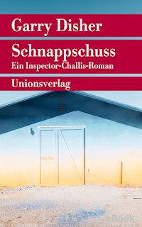 Schnappschuss - Garry Disher - E-Book