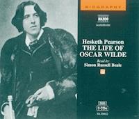 The Life of Oscar Wilde - Hesketh Pearson - Hörbuch