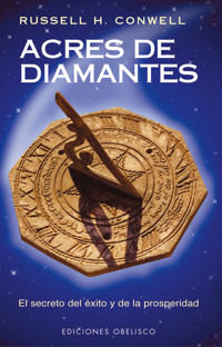 Acres de diamantes - Russell H. Conwell - E-Book