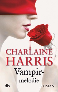 Vampirmelodie - Charlaine Harris - E-Book