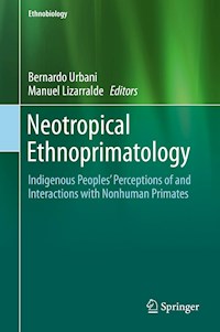Neotropical Ethnoprimatology -  - E-Book