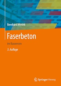 Faserbeton - Bernhard Wietek - E-Book