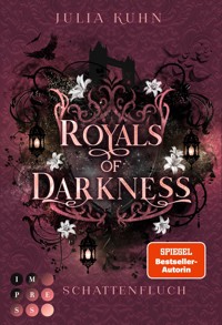 Royals of Darkness. Schattenfluch (Royal Shadows 3) - Julia Kühn - E-Book
