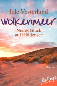 Wolkenmeer - Neues Glück auf Hiddensee - Jule Vesterlund - E-Book