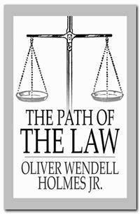 The Path of the Law - Oliver Wendell Holmes - E-Book