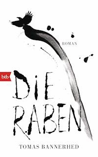 Die Raben - Tomas Bannerhed - E-Book