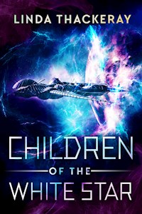 Children of the White Star - Linda Thackeray - E-Book