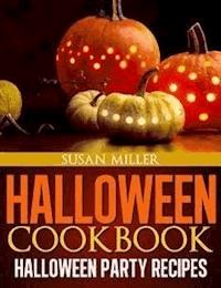 Halloween cookbook halloween party recipes - Susan Miller - E-Book