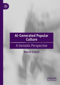 AI-Generated Popular Culture - Marcel Danesi - E-Book