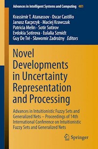 Novel Developments in Uncertainty Representation and Processing -  - E-Book