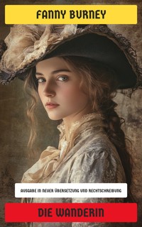 Die Wanderin - Fanny Burney - E-Book