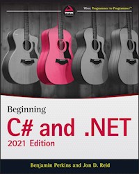 Beginning C# and .NET, 2021 Edition - Benjamin Perkins - E-Book