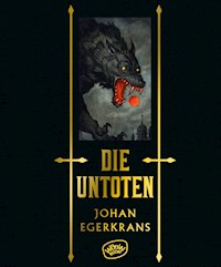 Die Untoten - Johan Egerkrans - E-Book