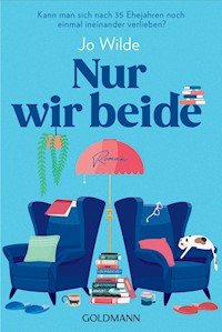 Nur wir beide - Jo Wilde - E-Book