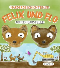 Mardergeschichten - Felix und Flo - Stephan Herrmann - E-Book