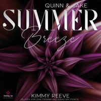 Quinn & Jake - Summer Breeze, Band 1 (ungekürzt) - Kimmy Reeve - Hörbuch