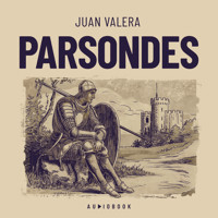 Parsondes - Juan Valera - Hörbuch