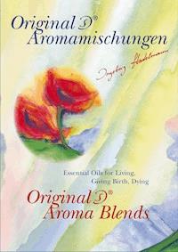 Original Stadelmann Aroma Blends - Ingeborg Stadelmann - E-Book