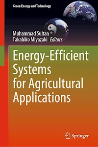 Energy-Efficient Systems for Agricultural Applications - - E-Book