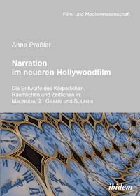 Narration im neueren Hollywoodfilm - Anna Praßler - E-Book