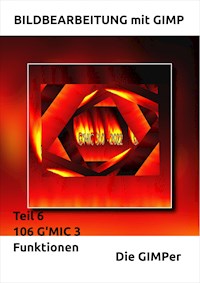 G'MIC 3.0 - Die GIMPER - E-Book