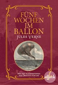 Fünf Wochen im Ballon - Jules Verne. - E-Book