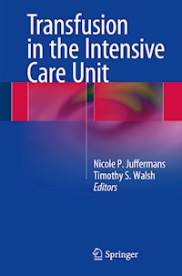 Transfusion in the Intensive Care Unit -  - E-Book