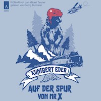 Auf der Spur von Mr. X - Jan-Mikael Teuner - Hörbuch