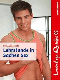 Loverboys Quickie 05: Lehrstunde in Sachen Sex - Phil Adamson - E-Book