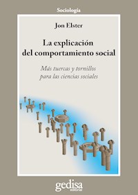 La explicación del comportamiento social - Jon Elster - E-Book