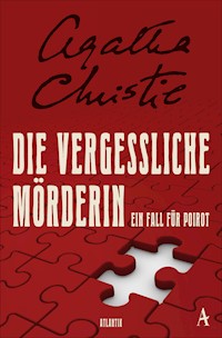 Die vergessliche Mörderin - Agatha Christie - E-Book