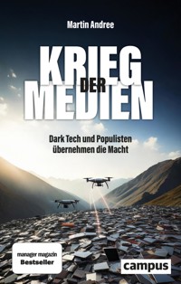 Krieg der Medien - Martin Andreé - E-Book
