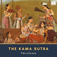 The Kama Sutra - Mallanaga Vatsyayana - Hörbuch