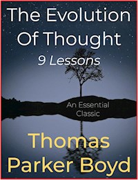 The Evolution Of Thought - Thomas Parker Boyd - E-Book