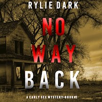 No Way Back (A Carly See FBI Suspense Thriller—Book 2) - Rylie Dark - Hörbuch