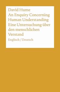 An Enquiry Concerning Human Understanding / Eine Untersuchung über den menschlichen Verstand - David Hume - E-Book