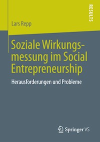 Soziale Wirkungsmessung im Social Entrepreneurship - Lars Repp - E-Book