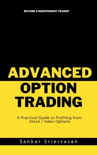 Advanced Option Trading - Sankar Srinivasan - E-Book