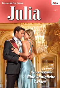 Eine königliche Affäre - Melanie Milburne - E-Book