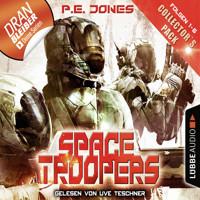 Space Troopers - Collector's Pack - Folgen 1-6 - P. E. Jones - Hörbuch