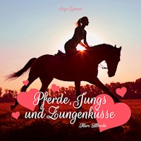 Pferde, Jungs und Zungenküsse - Marc Albrecht - Hörbuch