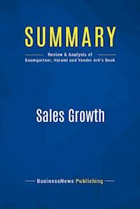 Summary: Sales Growth - BusinessNews Publishing - E-Book
