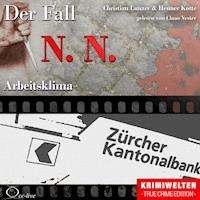 Arbeitsklima - Der Fall N. N. - Christian Lunzer - Hörbuch