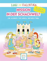 Luigi und Valentina, Mission in der Schachwelt - Samuele Pinna - E-Book