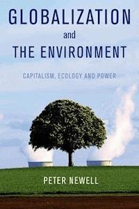 Globalization and the Environment - Pete Newell - E-Book