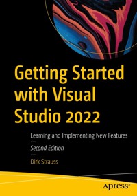 Getting Started with Visual Studio 2022 - Dirk Strauss - E-Book