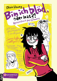 Bin ich blöd, oder was? - Olivia Vieweg - E-Book