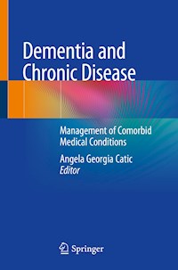 Dementia and Chronic Disease -  - E-Book
