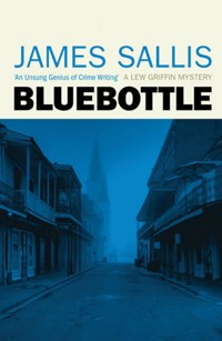 Bluebottle - James Sallis - E-Book
